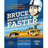 Book - Bruce Wants to Go Faster